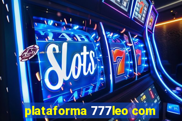 plataforma 777leo com